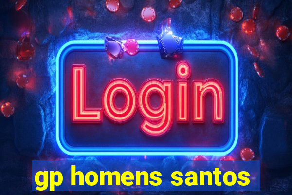 gp homens santos